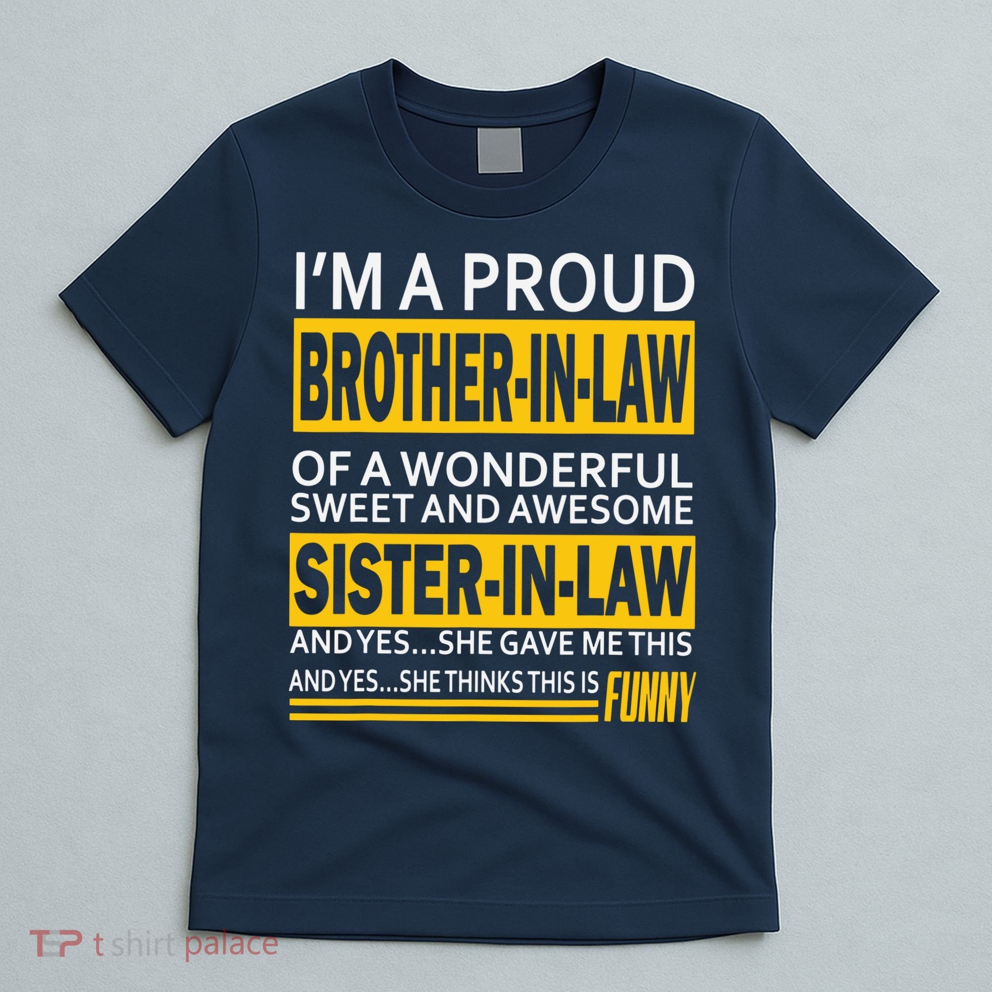 A Brother In Law Awesome Sister In Law T-Shirt