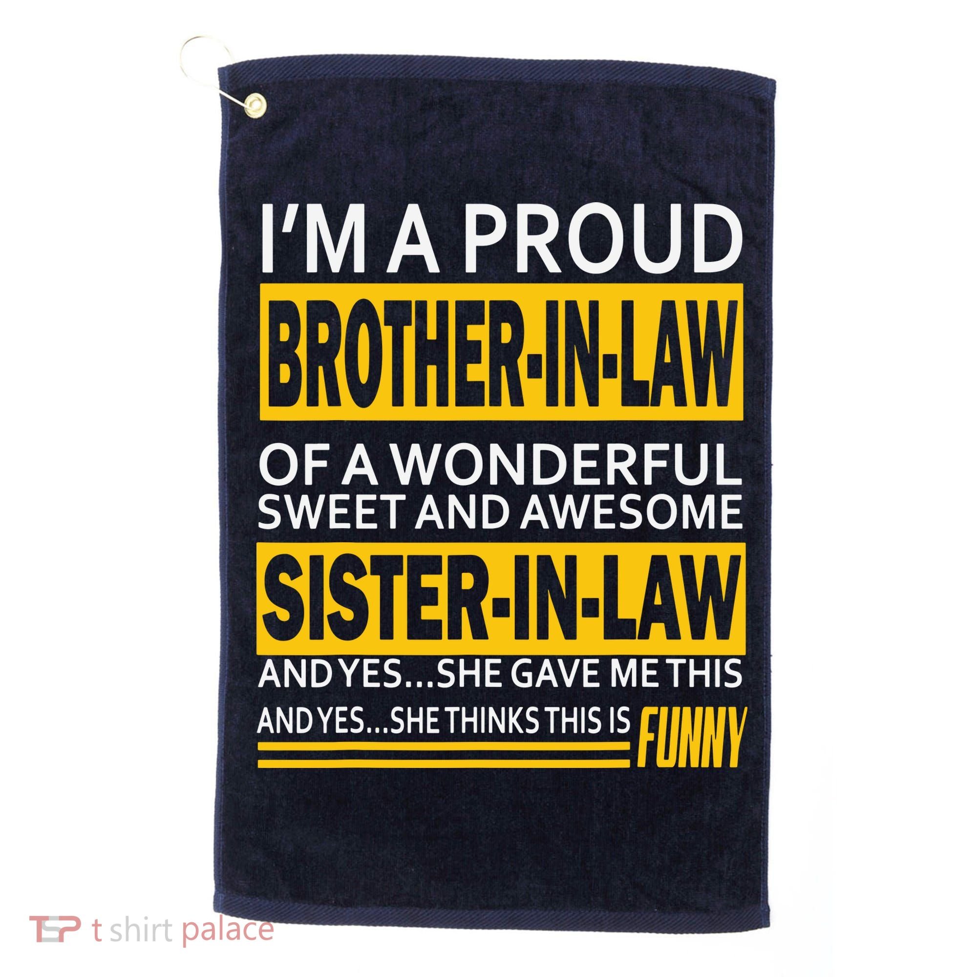 A Brother In Law Awesome Sister In Law Golf Towel