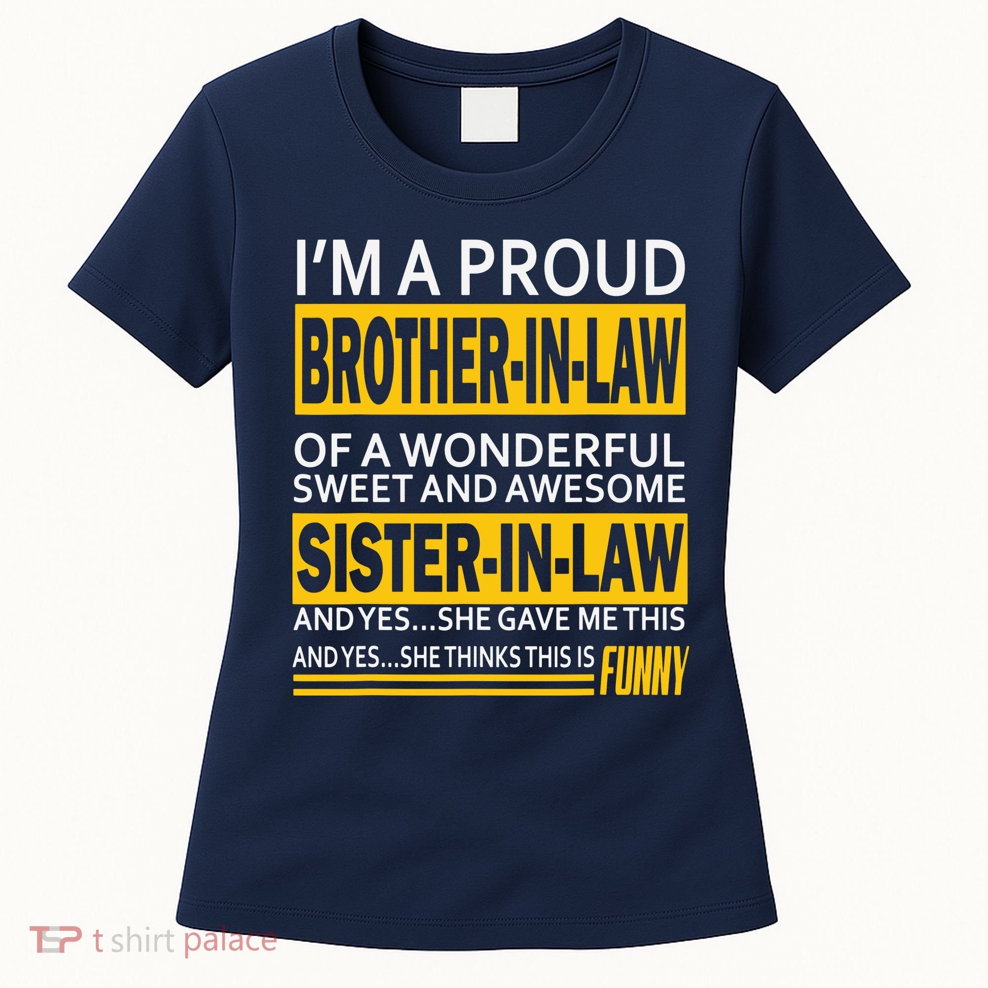 A Brother In Law Awesome Sister In Law Women's T-Shirt