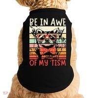 Autism Be In Awe Of My Tism Doggie Tank thumb 0