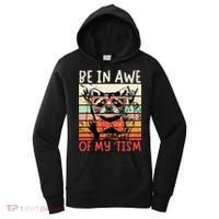 Autism Be In Awe Of My Tism Women's Hoodie thumb 0