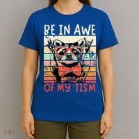 Autism Be In Awe Of My Tism T-Shirt thumb 4