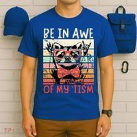 Autism Be In Awe Of My Tism T-Shirt thumb 6