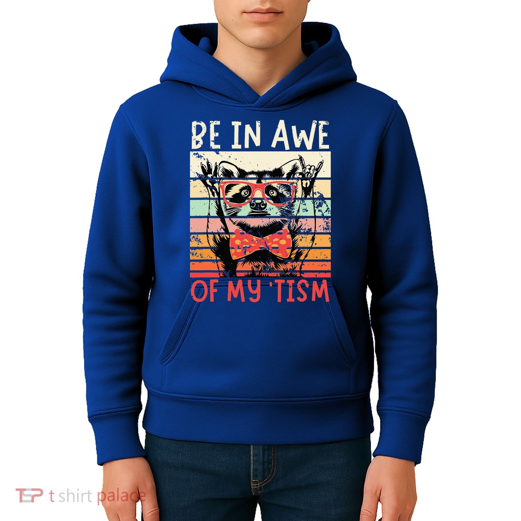 Autism Be In Awe Of My Tism Kids Hoodie