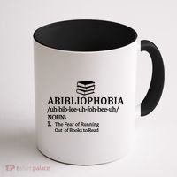 Abibliophobia The Fear Pf Running Out Books To Read Coffee Mug thumb 1