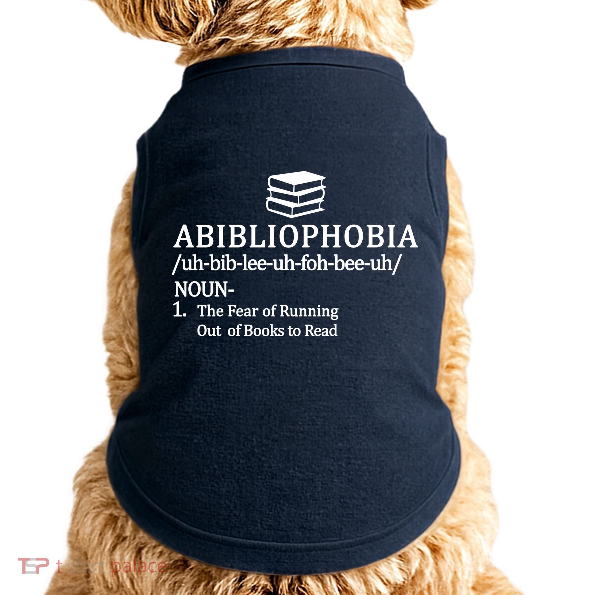 Abibliophobia The Fear Pf Running Out Books To Read Doggie Tank