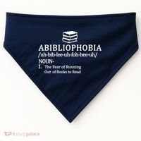 Abibliophobia The Fear Pf Running Out Books To Read USA-Made Doggie Bandana thumb 0
