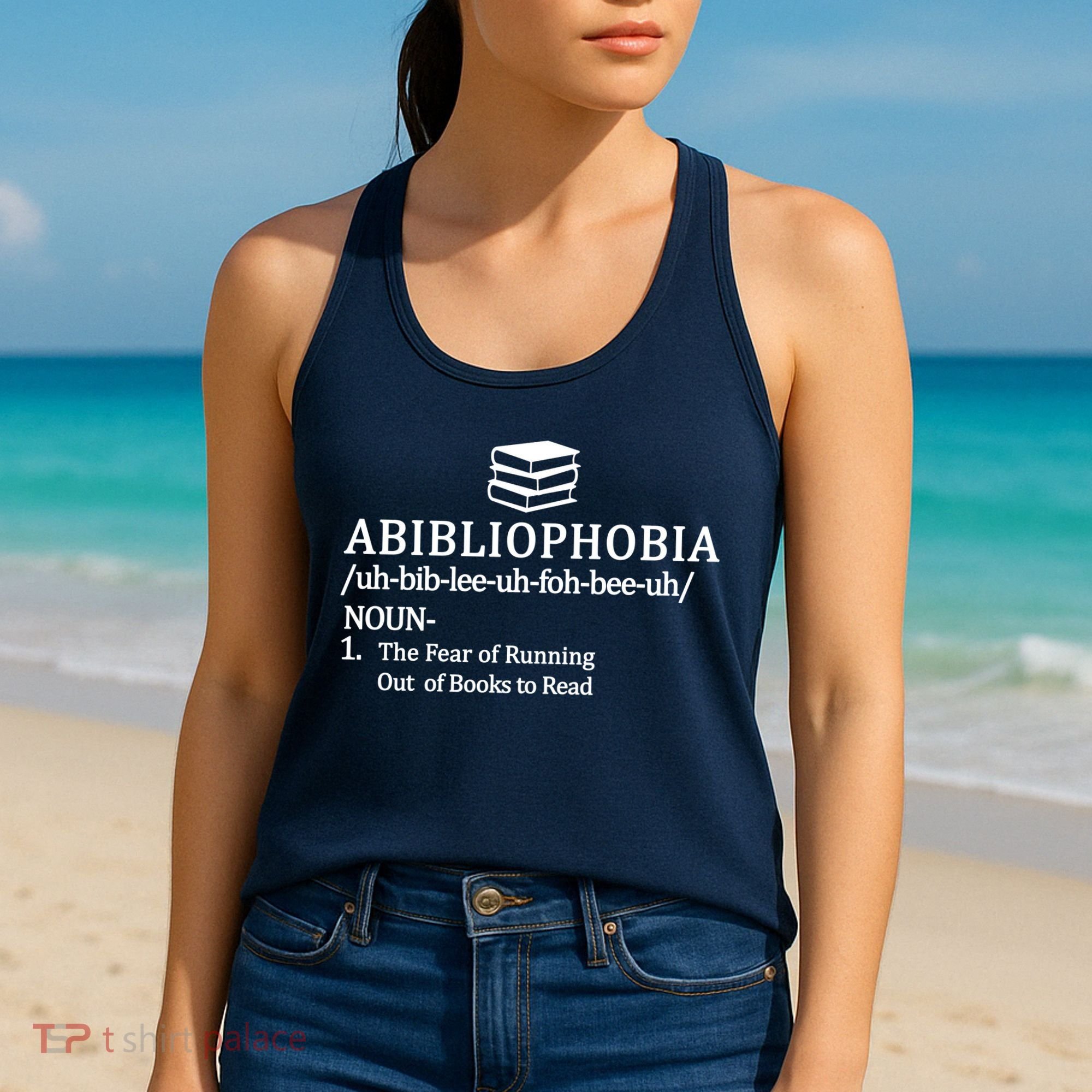 Abibliophobia The Fear Pf Running Out Books To Read Women's Tank Top