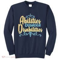 Abilities Outweigh Disabilities  Sweatshirt thumb 0