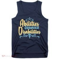 Abilities Outweigh Disabilities  Tank Top thumb 0