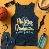 Abilities Outweigh Disabilities  Tank Top thumb 4