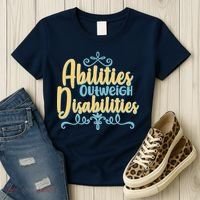 Abilities Outweigh Disabilities  Women's T-Shirt thumb 3
