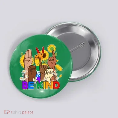 ASL Be Kind Sign Language Button