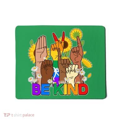 ASL Be Kind Sign Language Mousepad