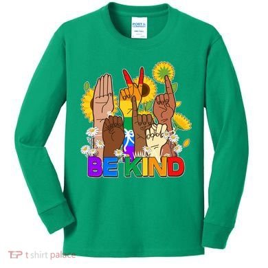 ASL Be Kind Sign Language Kids Long Sleeve Shirt