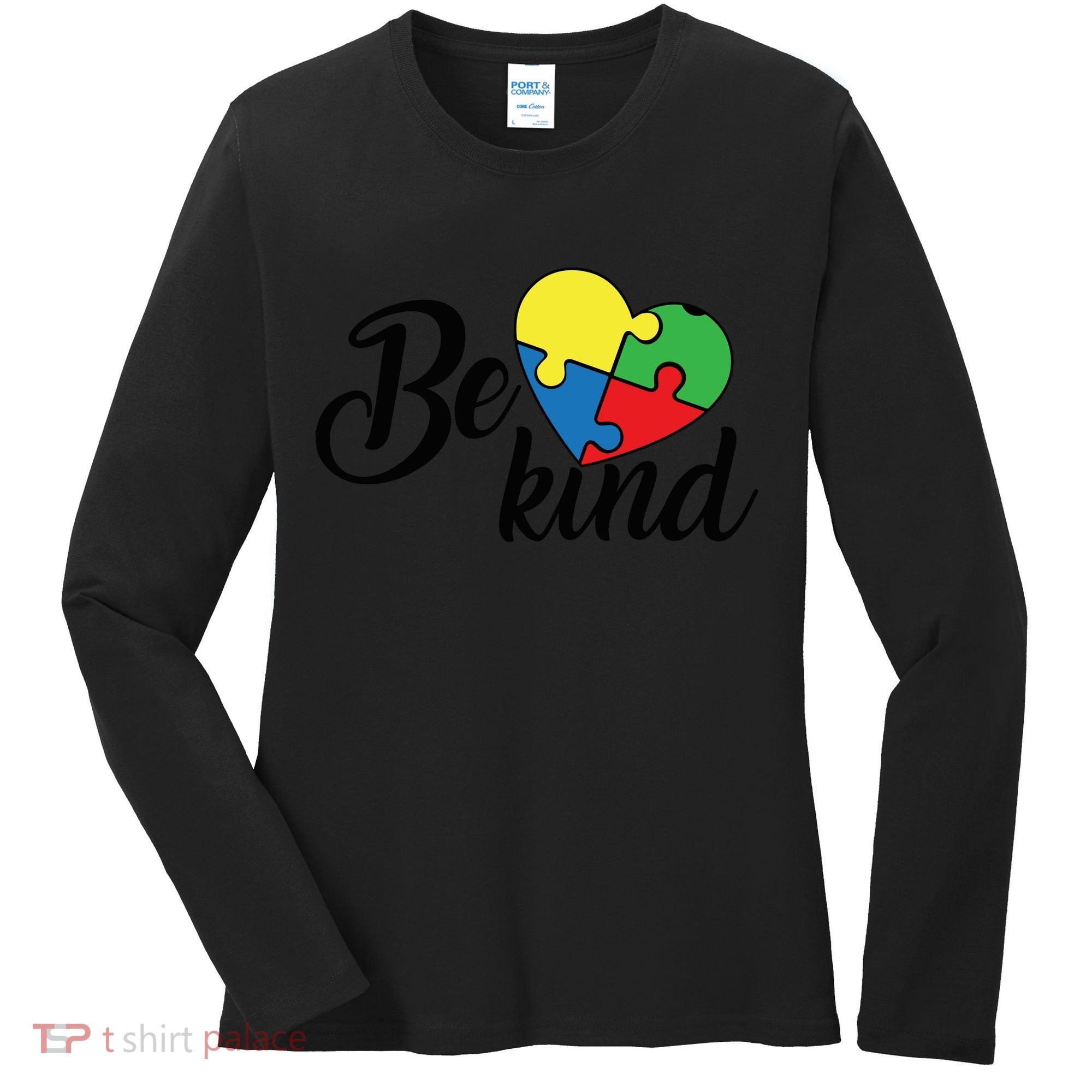 Autism, Be Kind Heart, Autism Awareness Women's Long Sleeve Shirt
