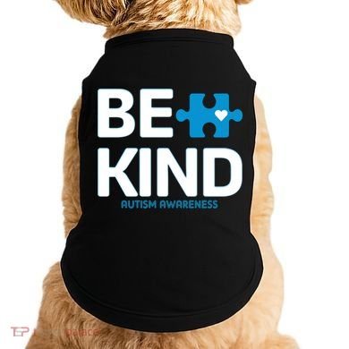 Autism Be Kind E Kind Autism Awareness Doggie Tank