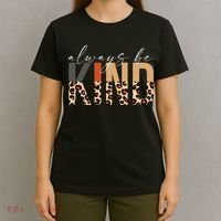Always Be Kind Leopard Positive Kindness People Quote T-Shirt thumb 4