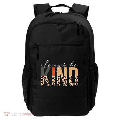 Always Be Kind Leopard Positive Kindness People Quote Backpack