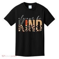 Always Be Kind Leopard Positive Kindness People Quote Kids T-Shirt thumb 0