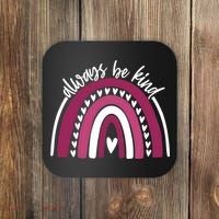 Always Be Kind Inspirational Rainbow Coaster thumb 0