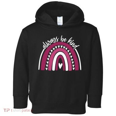 Always Be Kind Inspirational Rainbow Toddler Hoodie