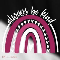 Always Be Kind Inspirational Rainbow Toddler Fine Jersey T-Shirt thumb 2