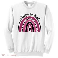 Always Be Kind Inspirational Rainbow Sweatshirt thumb 0