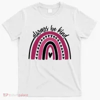 Always Be Kind Inspirational Rainbow T-Shirt thumb 0
