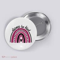 Always Be Kind Inspirational Rainbow Button thumb 0