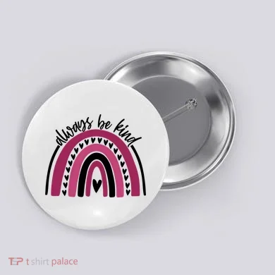 Always Be Kind Inspirational Rainbow Button
