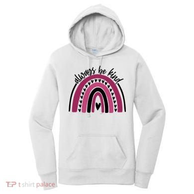 Always Be Kind Inspirational Rainbow Women's Hoodie