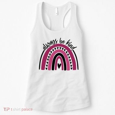 Always Be Kind Inspirational Rainbow Women's Tank Top
