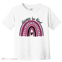 Always Be Kind Inspirational Rainbow Toddler T-Shirt thumb 0