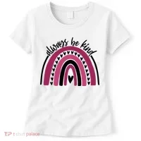 Always Be Kind Inspirational Rainbow Women's T-Shirt thumb 0