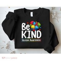 Autism Be Kind Be Kind Autism Awareness Sweatshirt thumb 2