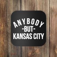 Anybody But Kansas City Coaster thumb 0