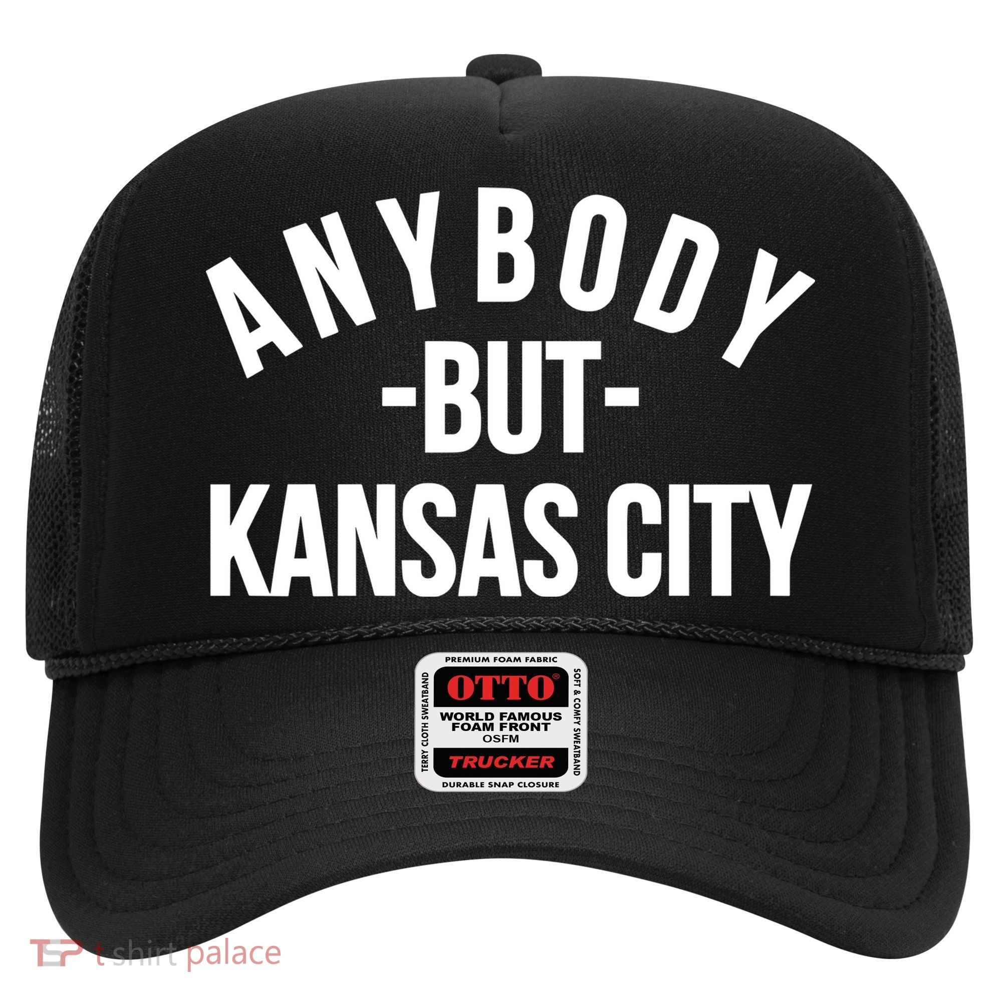 Anybody But Kansas City Hat