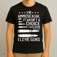 Ammosexual Bullets Love Pro Gun Lover Cool Enthusiast Gifts T-Shirt thumb 3