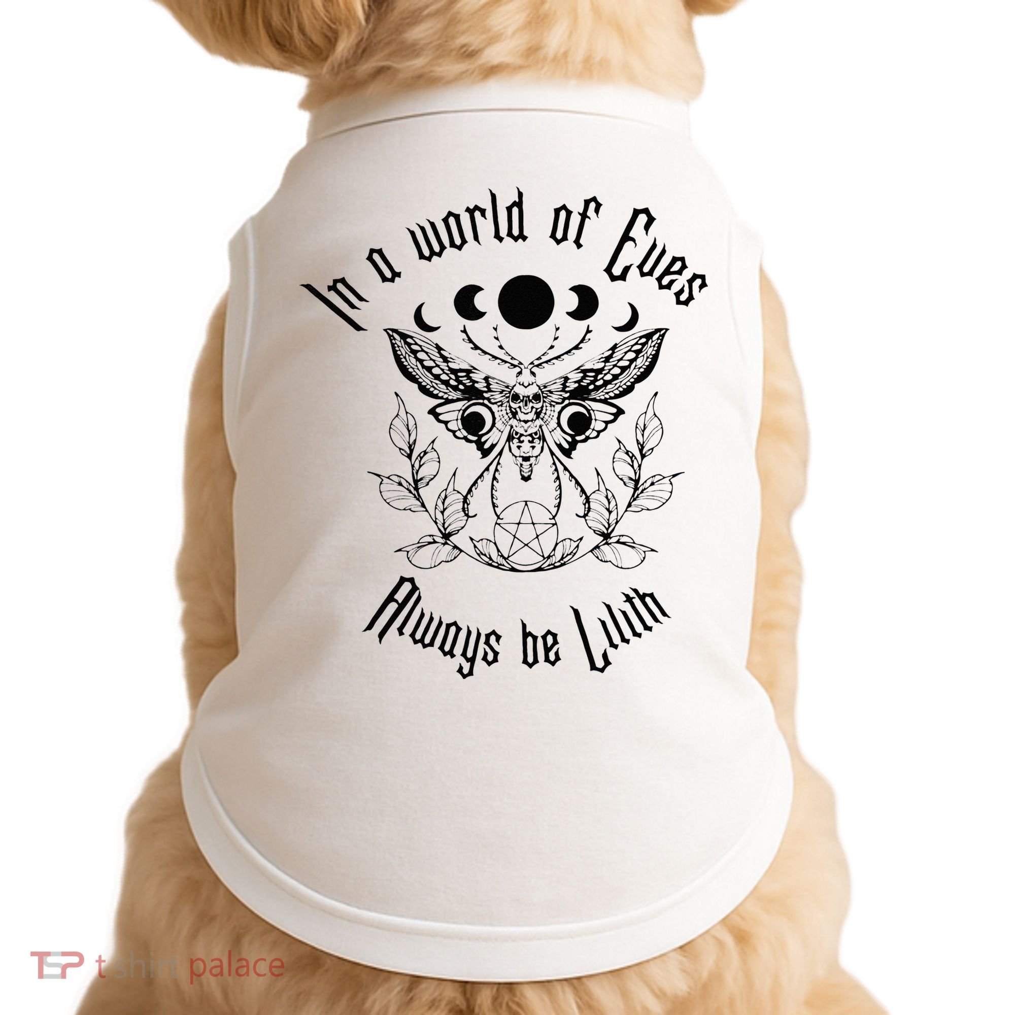 Always Be Lilith Pagan Goddess Never Eve Occult Witchy Doggie Tank