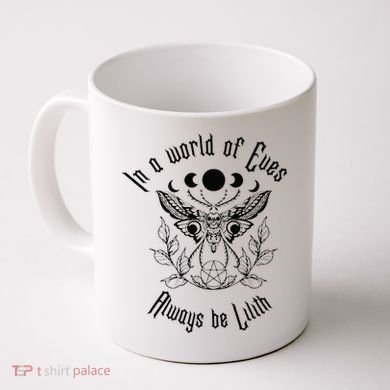 Always Be Lilith Pagan Goddess Never Eve Occult Witchy Coffee Mug