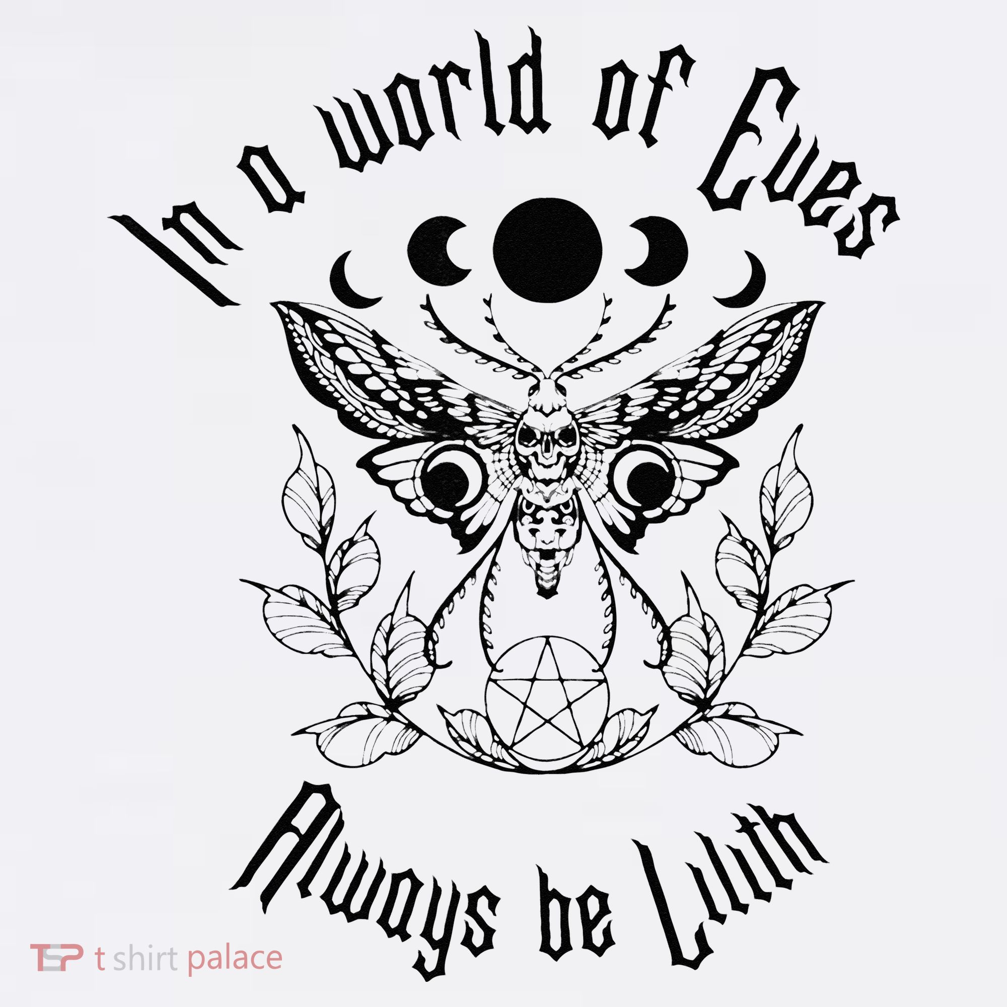 Always Be Lilith Pagan Goddess Never Eve Occult Witchy Toddler T-Shirt