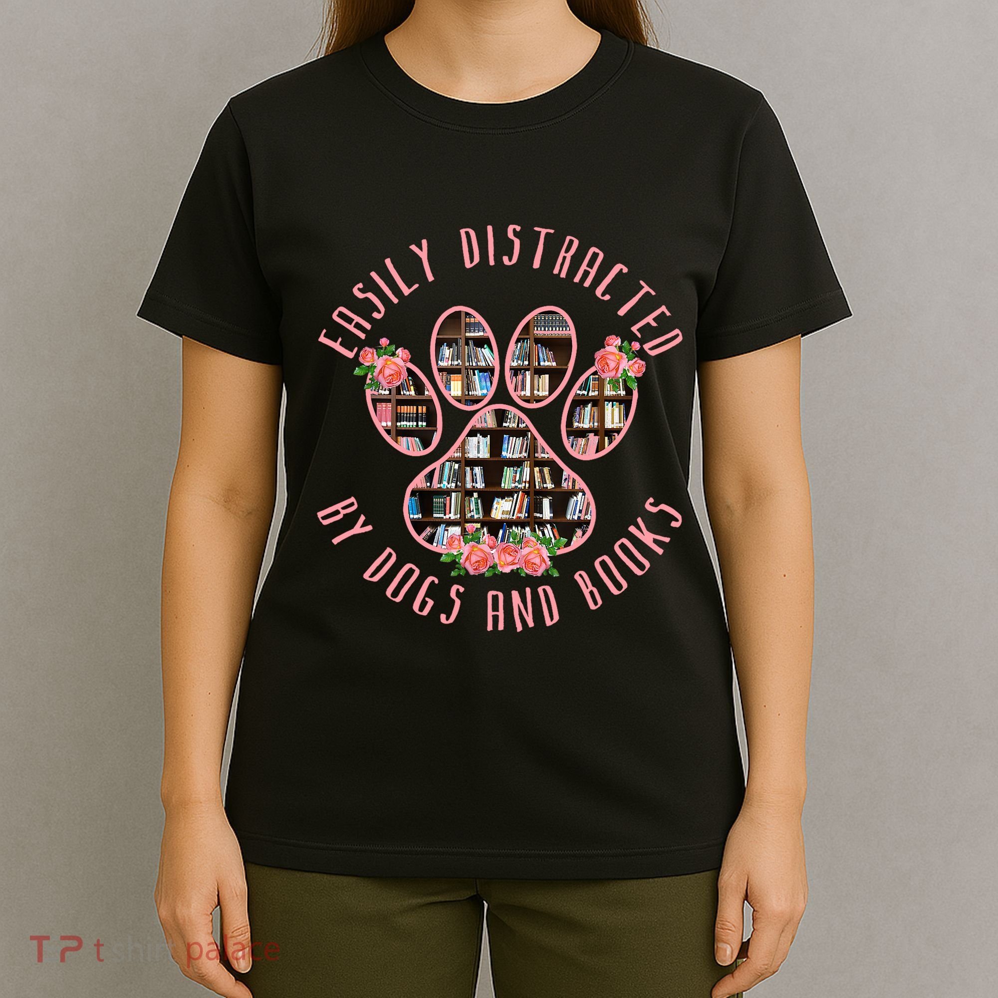 Animal Book Lover Gift Funny Easily Distracted By Dogs And Books T-Shirt