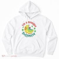 A Bug Life I'm A Beautiful Butterfly Funny Cute Gift Trending Hoodie thumb 0