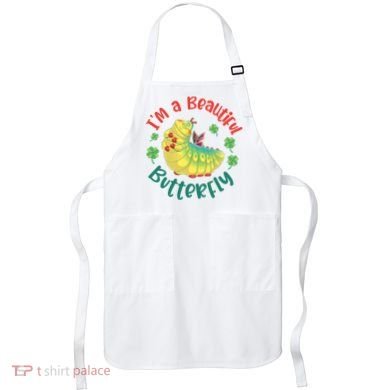 A Bug Life I'm A Beautiful Butterfly Funny Cute Gift Trending Apron