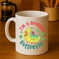 A Bug Life I'm A Beautiful Butterfly Funny Cute Gift Trending Coffee Mug thumb 4
