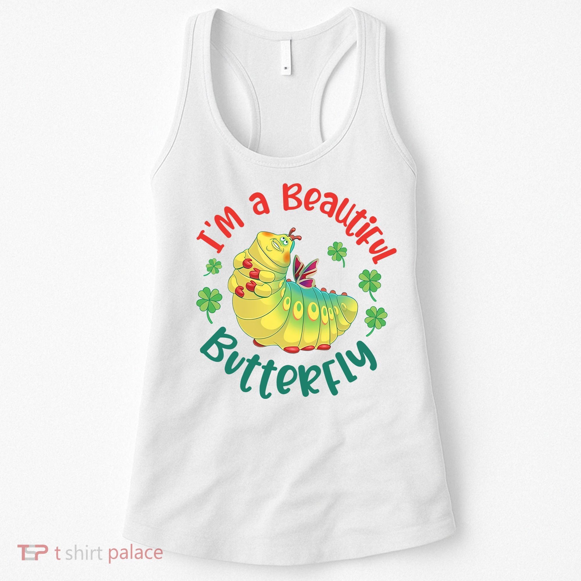 A Bug Life I'm A Beautiful Butterfly Funny Cute Gift Trending Women's Tank Top
