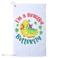A Bug Life I'm A Beautiful Butterfly Funny Cute Gift Trending Golf Towel thumb 0