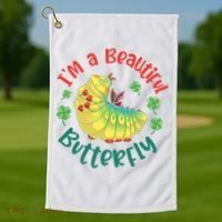 A Bug Life I'm A Beautiful Butterfly Funny Cute Gift Trending Golf Towel thumb 1