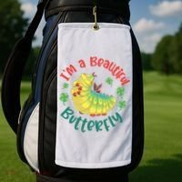 A Bug Life I'm A Beautiful Butterfly Funny Cute Gift Trending Golf Towel thumb 2